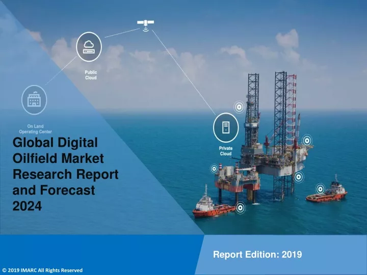 global digital oilfield market research report