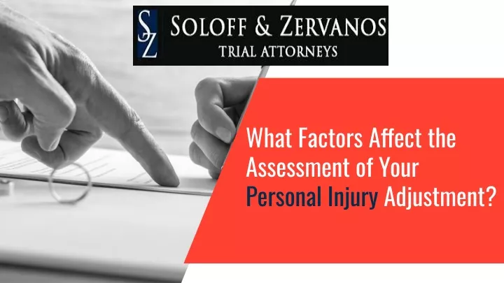 what factors affect the assessment of your
