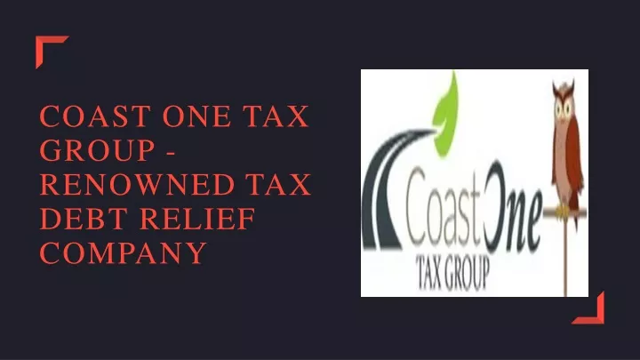 coast one tax group renowned tax debt relief