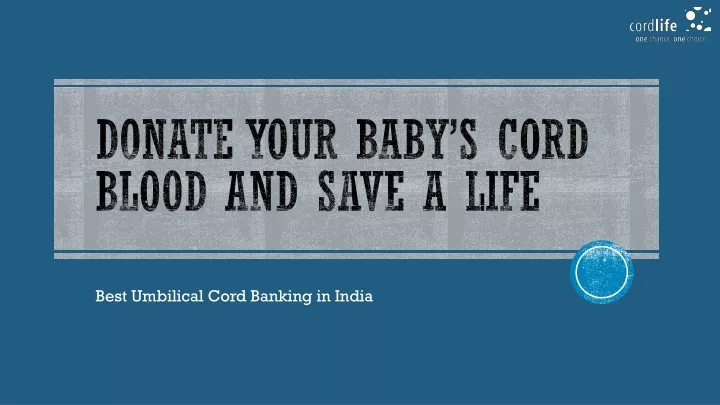 donate your baby s cord blood and save a life