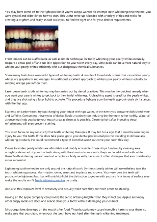 Properly Whiten Your The teeth With This Particular Excellent Guidance