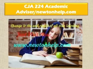 CJA 224 Academic Adviser/newtonhelp.com