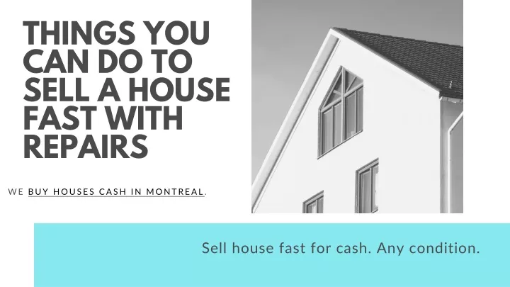 things you can do to sell a house fast with