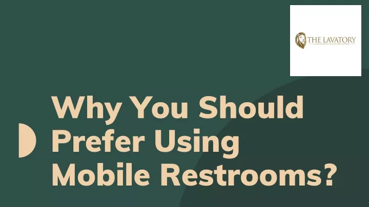 why you should prefer using mobile restrooms