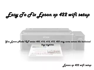 easy to fix epson easy to fix epson xp xp 422