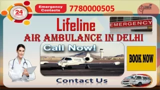 Lifeline Air Ambulance in Delhi with ICU Care Service