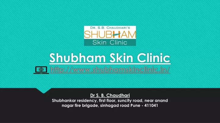 shubham skin clinic http www shubhamskinclinic in