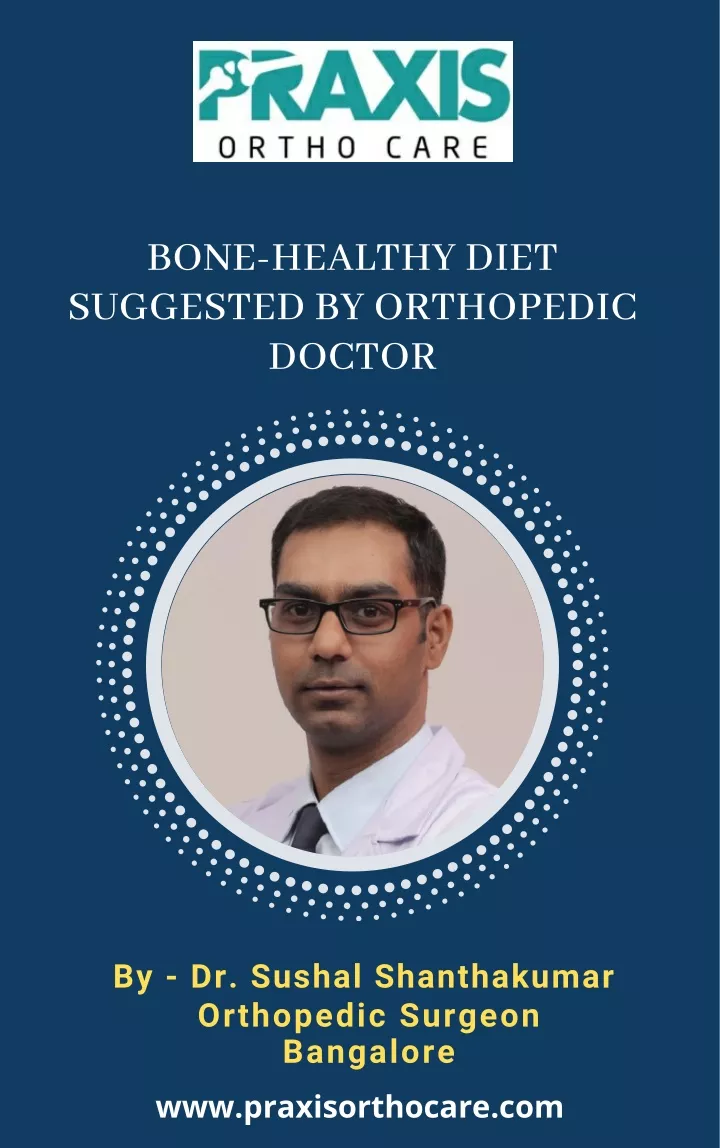 bone healthy diet suggested by orthopedic doctor