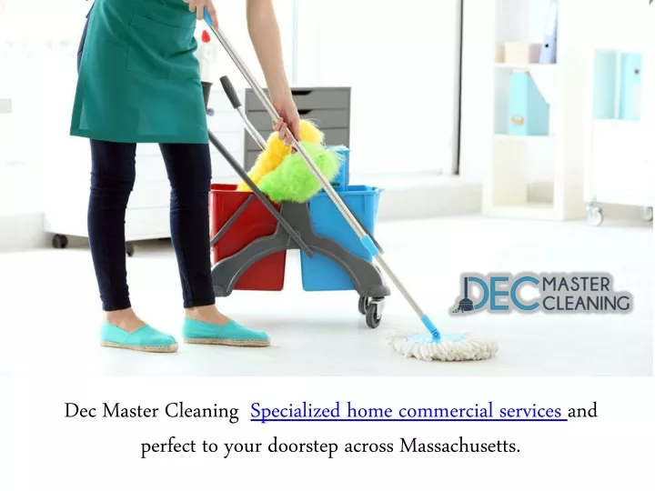 dec master cleaning specialized home commercial