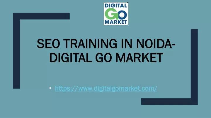 seo training in noida digital go market