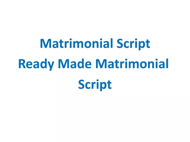 matrimonial script ready made matrimonial script