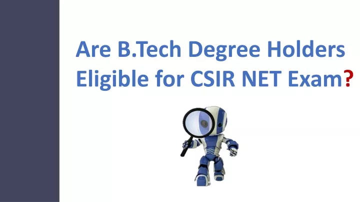 are b tech degree holders eligible for csir