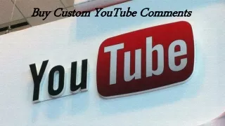 buy custom youtube comments