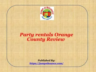 Party rentals Orange County Review