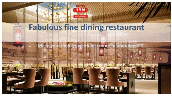 fabulous fine dining restaurant