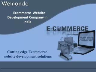 Ecommerce  Website Development Company in India