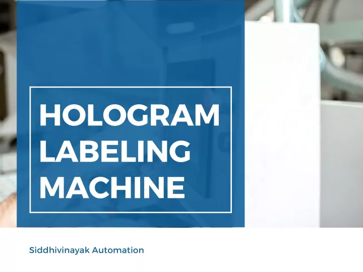 hologram labeling machine