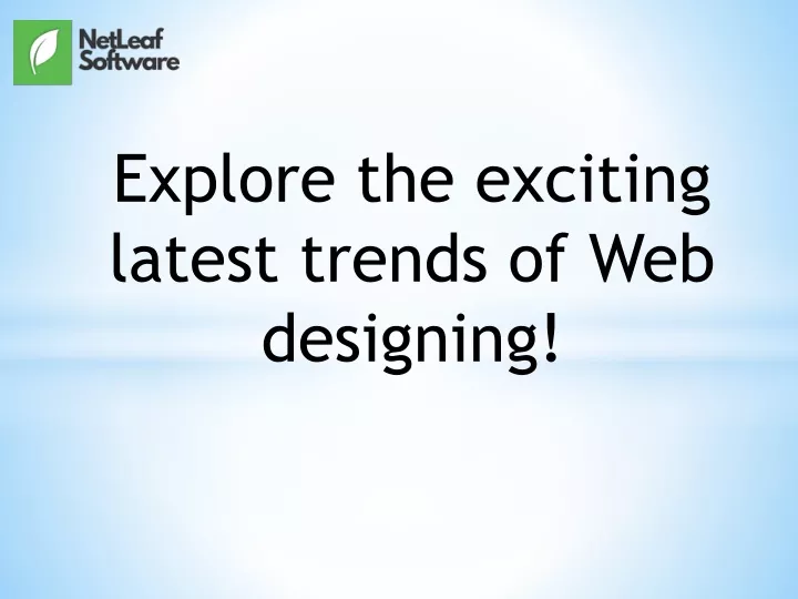 explore the exciting latest trends