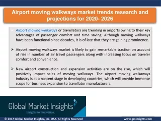 Analysis of Airport moving walkways market applications and company’s active in the industry