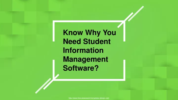 know why you need student information management