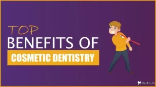 Top benefits of cosmetic dentistry