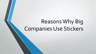 reasons why big companies use stickers