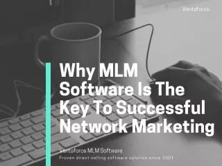 Why MLM Software Is The Key To Successful Network Marketing