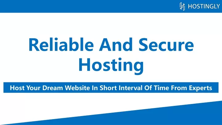 reliable and secure hosting