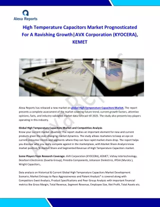Global High Temperature Capacitors Market Analysis 2015-2019 and Forecast 2020-2025