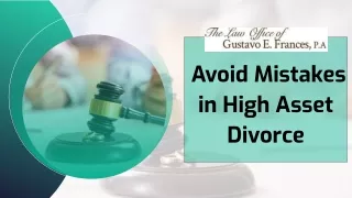 avoid mistakes in high asset divorce