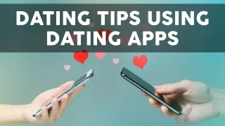 dating tips using dating apps