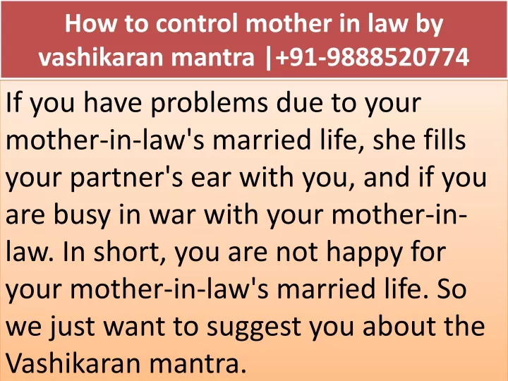 how to control mother in law by vashikaran mantra 91 9888520774