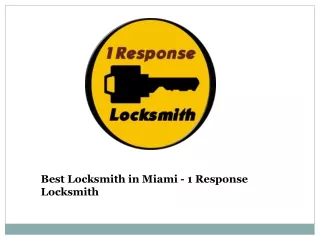 Get the Best locksmith in Miami Easily