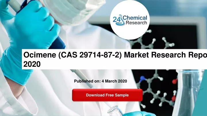 ocimene cas 29714 87 2 market research report 2020