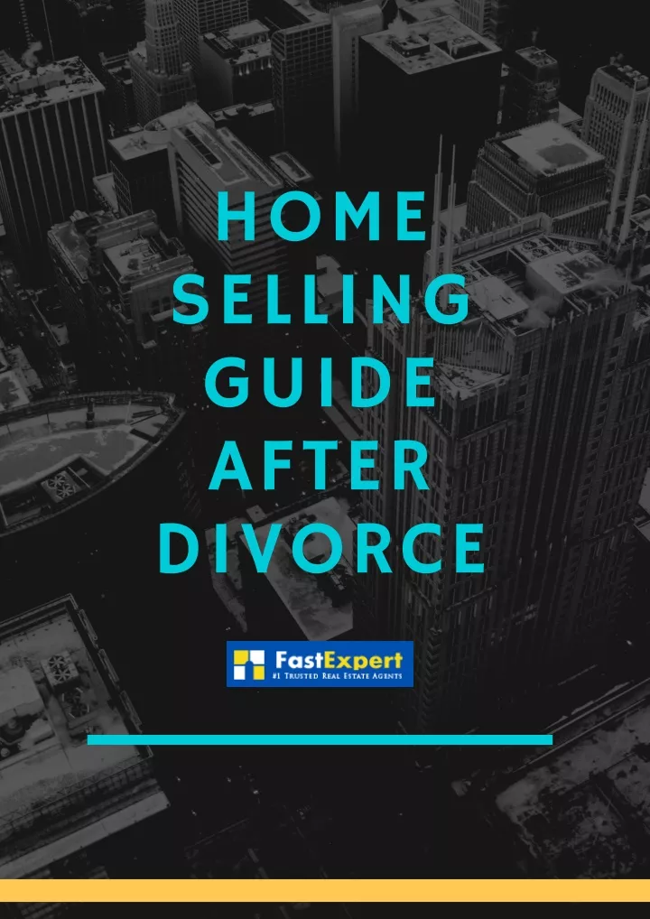 home selling guide after divorce