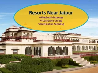 Corporate Outing near Jaipur | Luxury Resorts in Jaipur