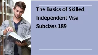 the basics of skilled independent visa subclass