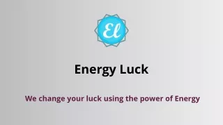 energy luck