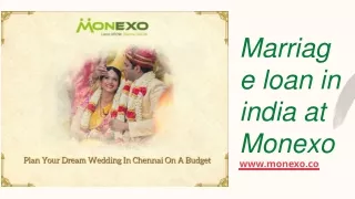 Get marriage loan in india at lowest interest - Monexo