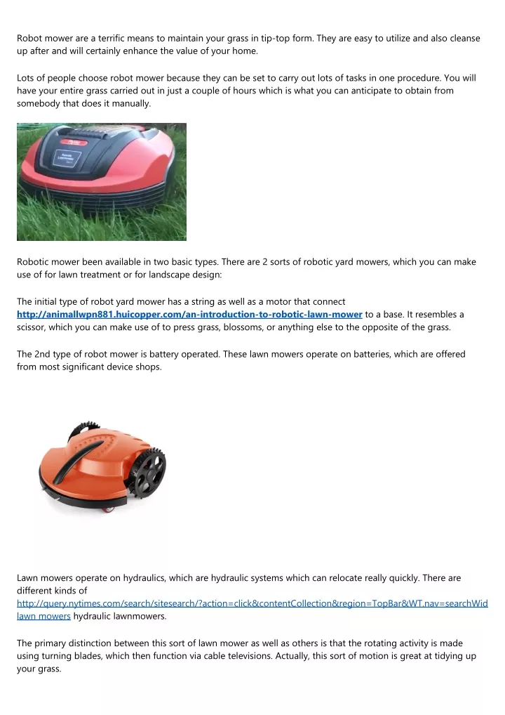 robot mower are a terrific means to maintain your