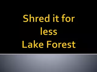 shred it for less lake forest