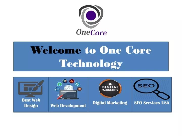 welcome to one core technology