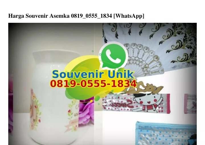 harga souvenir asemka 0819 0555 1834 whatsapp