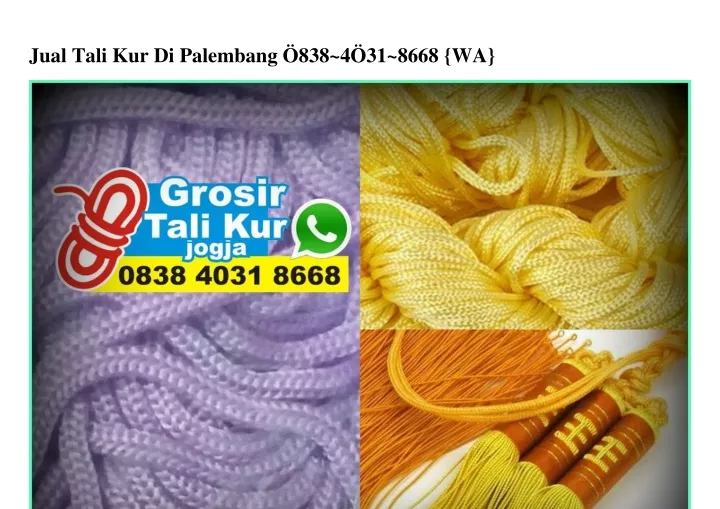 jual tali kur di palembang 838 4 31 8668 wa