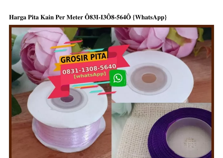 harga pita kain per meter 83i i3 8 564 whatsapp