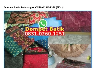 dompet batik pekalongan 831 26 1251 wa