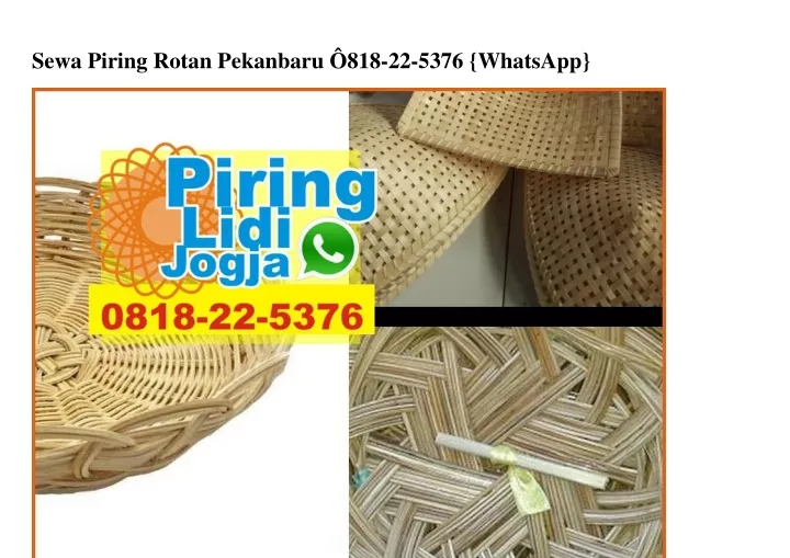 sewa piring rotan pekanbaru 818 22 5376 whatsapp