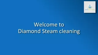 welcome to diamond steam cleaning