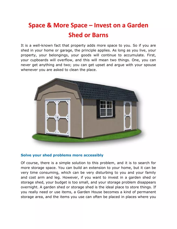 space more space invest on a garden shed or barns