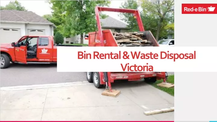 bin rental waste disposal victoria